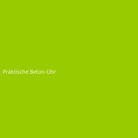 Praktische Beton-Uhr