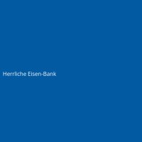 Herrliche Eisen-Bank