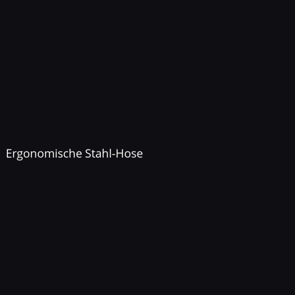 Ergonomische Stahl-Hose