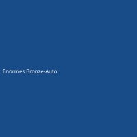 Enormes Bronze-Auto