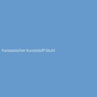 Fantastischer Kunststoff-Stuhl