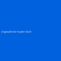 Unglaublicher Kupfer-Stuhl