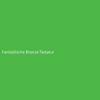 Fantastische Bronze-Tastatur