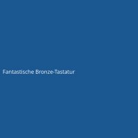 Fantastische Bronze-Tastatur