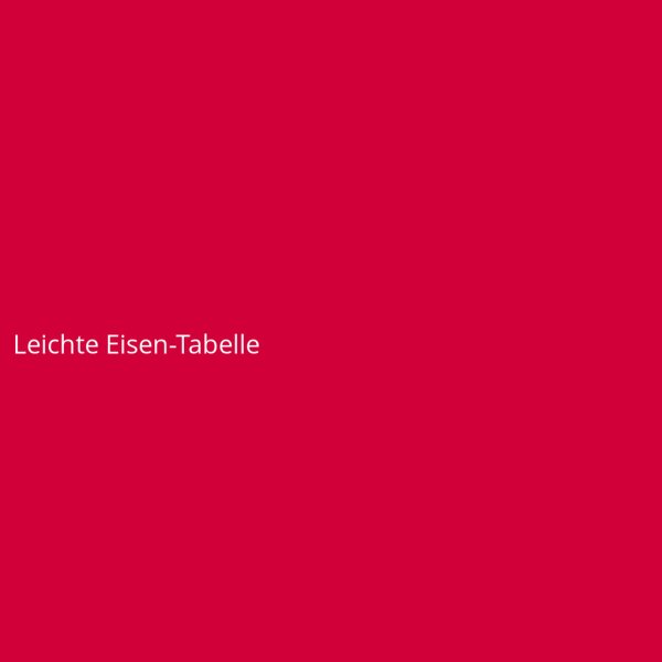 Leichte Eisen-Tabelle